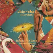 7inch Vinyl Single - Chin-Chat - Desire For Love
