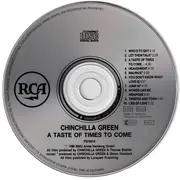 CD - Chinchilla Green - A taste of times to come