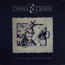 LP - China Crisis - Flaunt The Imperfection