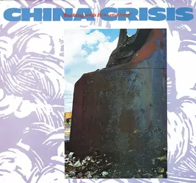 China Crisis - Working With Fire And Steel