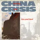 7inch Vinyl Single - China Crisis - Working With Fire And Steel