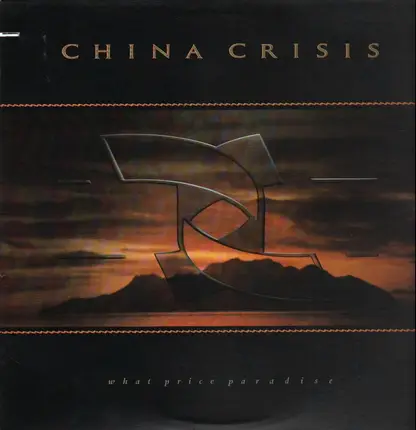 China Crisis - What Price Paradise