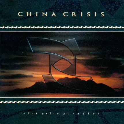 China Crisis - What Price Paradise