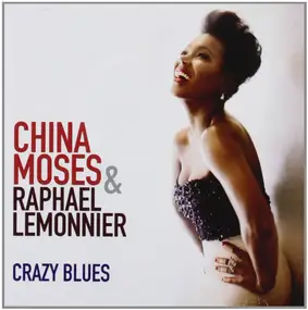 China Moses - Crazy Blues