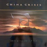 China Crisis - What Price Paradise