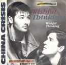 7inch Vinyl Single - China Crisis - Wishful Thinking