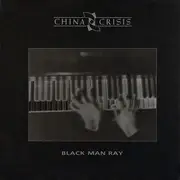 7inch Vinyl Single - China Crisis - Black Man Ray