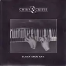 7inch Vinyl Single - China Crisis - Black Man Ray