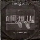 7inch Vinyl Single - China Crisis - Black Man Ray
