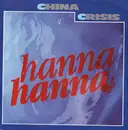 7inch Vinyl Single - China Crisis - Hanna Hanna