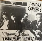 7inch Vinyl Single - Chinas Comidas With Al Sharp - Peasant/Slave - Red/Black Insert