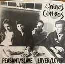 7inch Vinyl Single - Chinas Comidas With Al Sharp - Peasant/Slave - Red/Black Insert