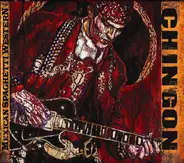Chingon - Mexican Spaghetti Western