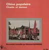 LP - Chine Populaire - Chants et danses