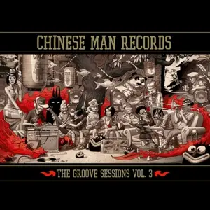Chinese Man - The Groove Sessions 3 (repress)