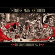 Chinese Man - Groove Sessions Vol.3..