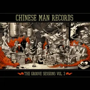 Chinese Man - The Groove Sessions Vol.3