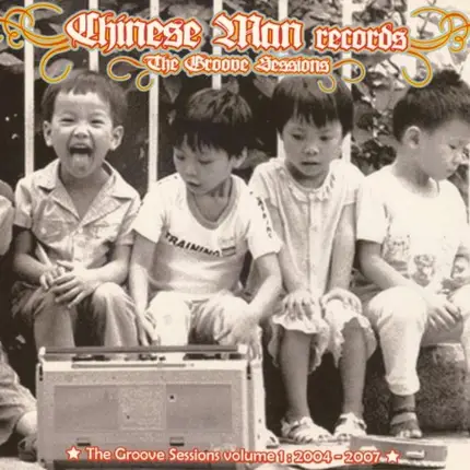 Chinese Man - Groove Sessions Vol.2