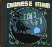Chinese Man - Remix with the Sun