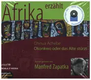 CD-Box - Chinua Achebe, Manfred Zapatka - Afrika erzählt: Okonkwo oder das Alte stürzt - Digipak