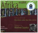 CD-Box - Chinua Achebe, Manfred Zapatka - Afrika erzählt: Okonkwo oder das Alte stürzt - Digipak