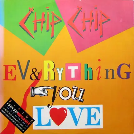 Chip Chip - Everything You Love