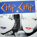 12inch Vinyl Single - Chip Chip - No More Tears