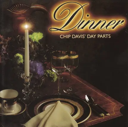 Chip Davis - Dinner