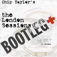 Chip Taylor - The London Sessions - Bootleg +