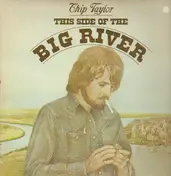 Chip Taylor - This Side of the Big River