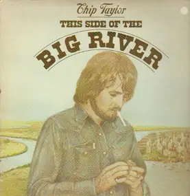 Chip Taylor - This Side of the Big River