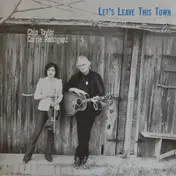 Chip Taylor - Let's Leave This Town
