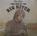 LP - Chip Taylor - This Side Of The Big River
