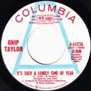 7inch Vinyl Single - Chip Taylor - It's Such A Lonely Time Of Year