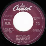 Chip Taylor - One Night Out With The Boys