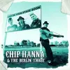 LP - CHIP & THE BERLIN HANNA - CHIP HANNA & THE BERLIN