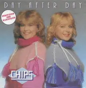 The Chips - Day After Day