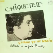Chiquetete - Gitano Yo He Nacío