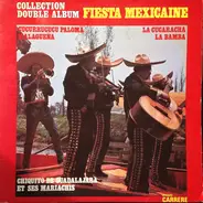 Chiquito de Guadalajara Et Ses Mariachis - Fiesta Mexicaine