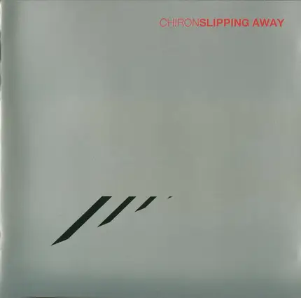 Chiron - Slipping Away