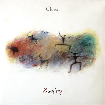 Chiron - Traumtanz
