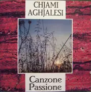 CD - Chjami Aghjalesi - Canzone Passione