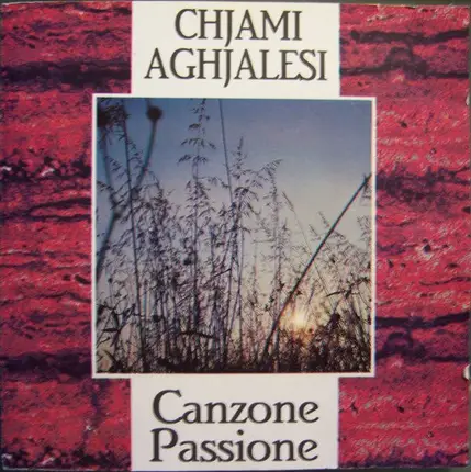 Chjami Aghjalesi - Canzone Passione