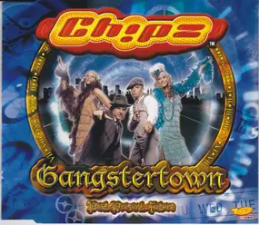 Ch!pz - Gangstertown