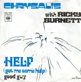 Chrysalis - Help (Get Me Some Help)