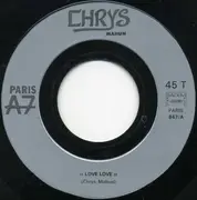 7inch Vinyl Single - Chrys Mahun - Love Love / What Street Doulay