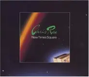 Chris Rea - New Times Square