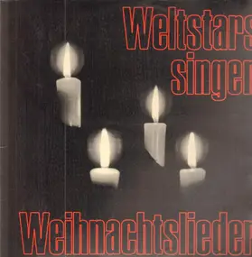 Various Artists - Weltstars Singen Weinachtslieder