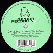 Chris Micali - So Easy / Your Life Better