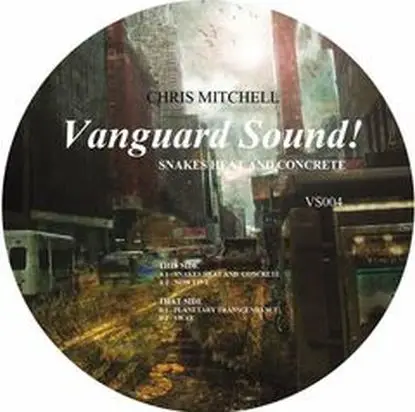 Chris Mitchell - Snakes, Heat And Concrete